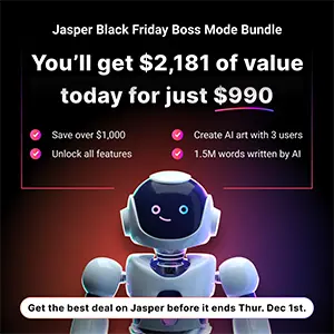 Jasper AI Black Friday and Cyber Monday DEAL