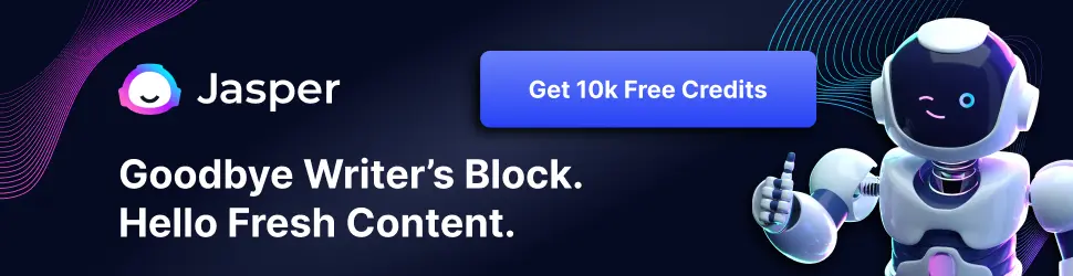 Jasper AI - Get 10k Free Credits